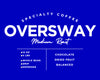 Oversway